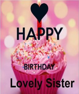 #45+ Best Birthday Status Wishes for Sister 1