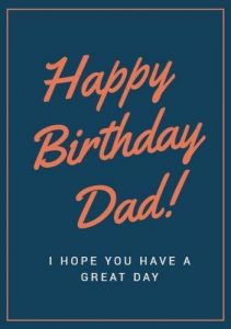 #40+ Best Birthday Wishes for Father Dad Status (Message, Quotes, Greetings) 2