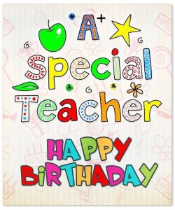 #40+ Best Happy Birthday Teacher Status Wishes (Quotes, Greetings, Messages) 1