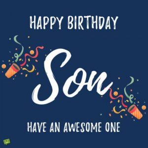 #45+ Best Happy Birthday Son Wishes 4