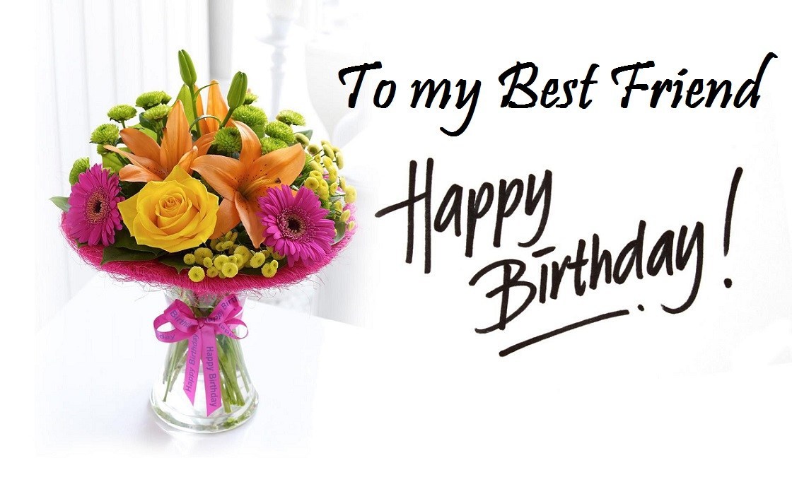 45 Best Happy Birthday Wishes Best Friend Bff Besties Status Quotes Greetings Messages 4727